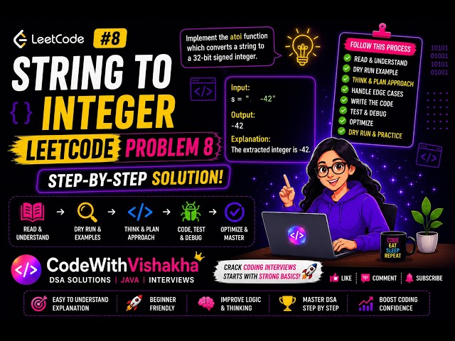 🔥 LeetCode 8 | String to Integer (atoi) | Java Solution | Step-by-Step Explanation
