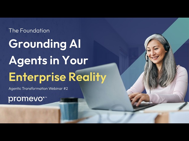 The Foundation: Grounding Your Agents in Enterprise Reality | Gemini Enterprise Webinar Series