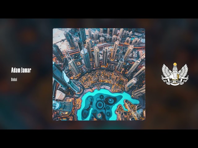 Adam Jamar - Dubai