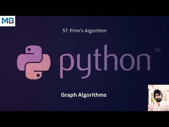 57. Prim's Algorithm in Python