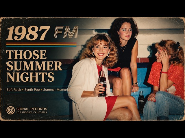 THOSE SUMMER NIGHTS - 1987 FM