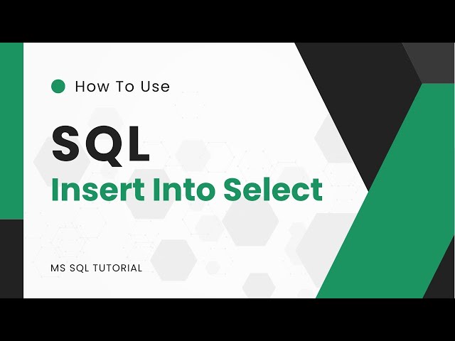 SQL INSERT INTO SELECT | MS SQL TUTORIAL | SQL