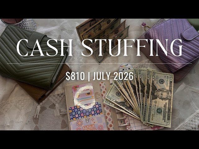 Cash Envelope Stuffing $810! | July 2026