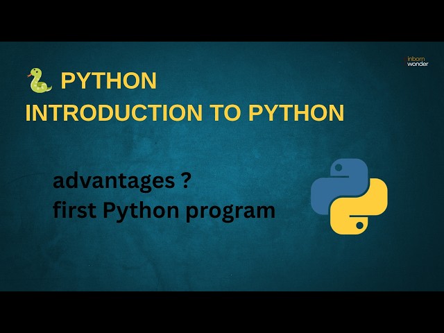 Introduction to Python | Python | Inborn Wonder