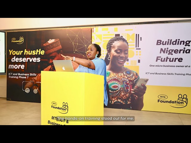 Now I Can Grow with Confidence | MTN ICT & Business Skills Training Programme | Phase 7 Recipient