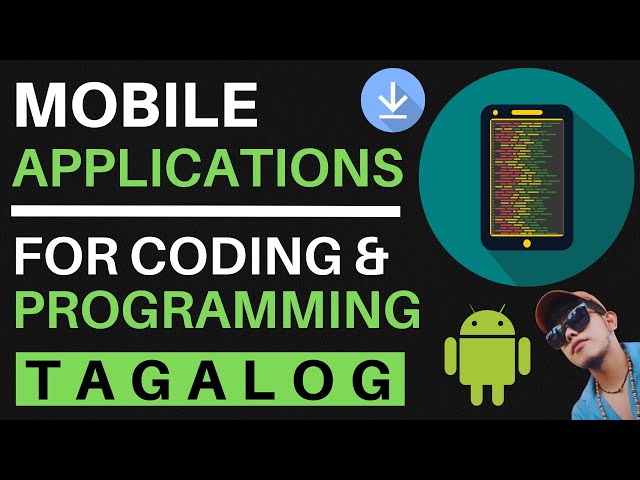 MOBILE APPLICATIONS FOR CODING | SMARTPHONE CODING | CODING AND PROGRAMMING TAGALOG