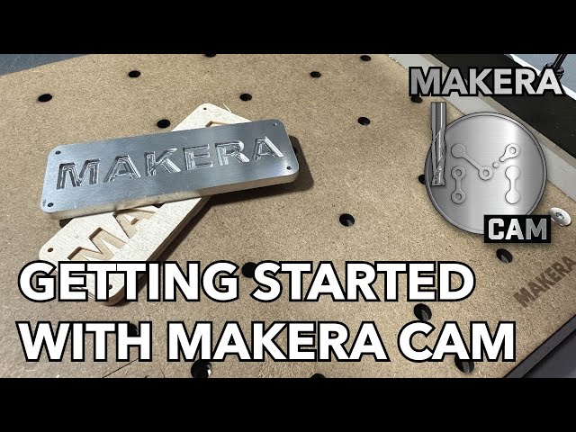 Getting Started with Makera CAM
