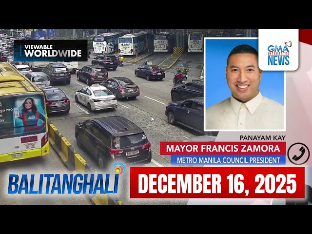 Balitanghali Express: December 16, 2025