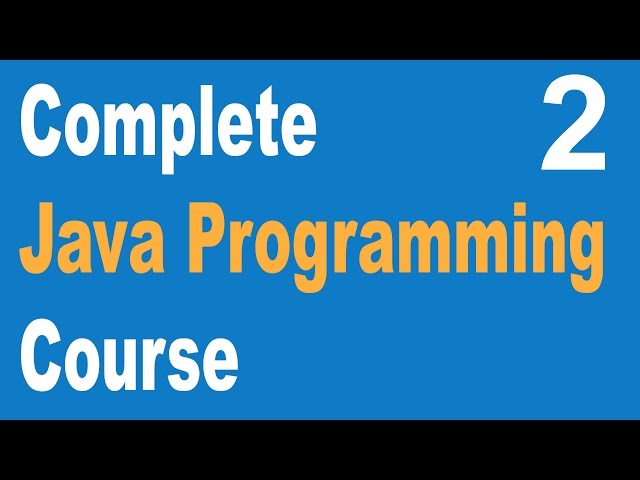 Complete Core Java Programming Course Beginners to Advance 2