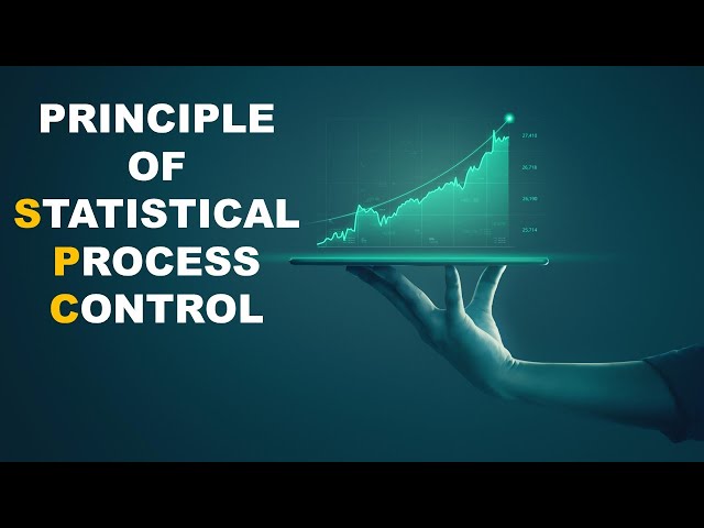Principle of Statistical Process Control