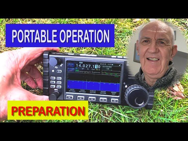 HF Portable Operation - The Preparation and choice of Gear