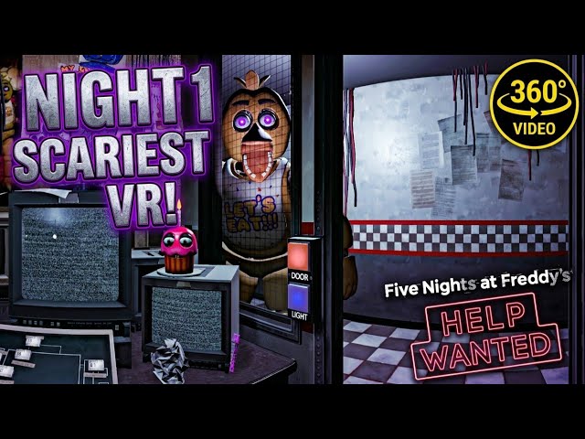 FNAF 1 - NIGHT 1 (360° Video, VR) | FIVE NIGHTS AT FREDDY'S: HELP WANTED | Walkthrough, Gameplay, 4K
