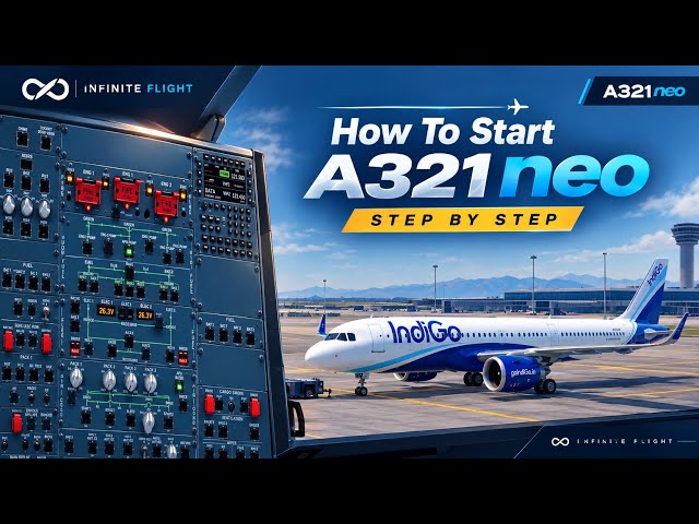 How To START Airbus A321neo in Infinite Flight 26.4 | Complete Tutorial