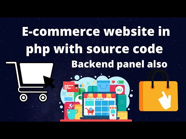 ecommerce website with admin panel in php. with open source code
