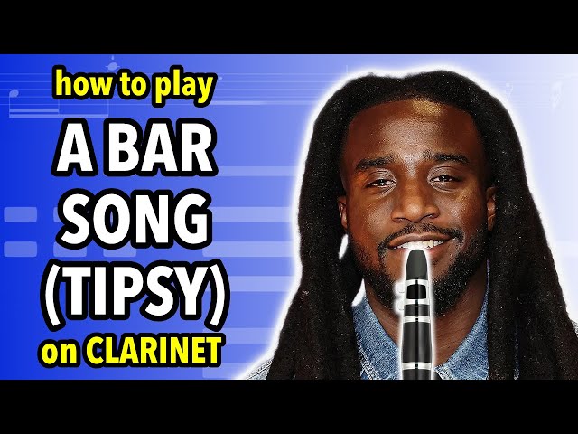 How to play A Bar Song (Tipsy) on Clarinet | Clarified