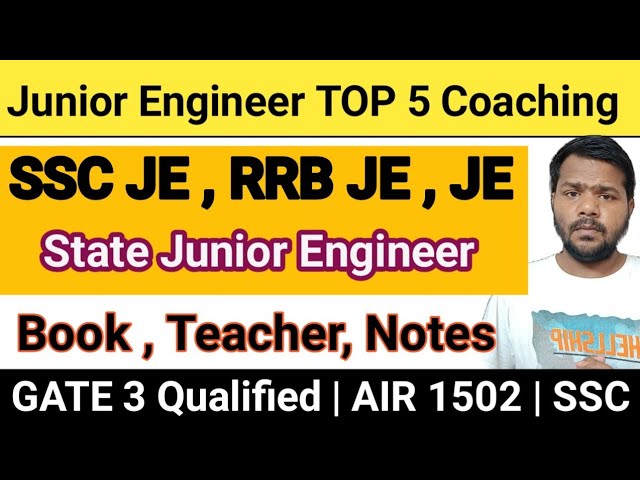 Junior Engineer best  Coaching for SSC JE , RRB JE, State Je In India | 100% Selections hoga sabka 