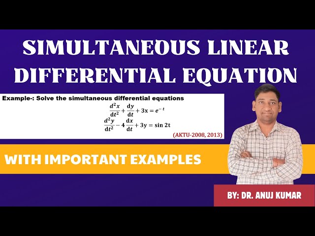SIMULTANEOUS LINEAR DIFFERENTIAL EQUATION | IMPORTANT EXAMPLE WITH SOLUTION | ODE | B.TECH | B.SC