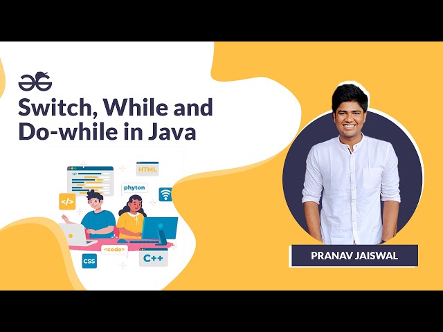 Java for Kids | Switch, While and Do-while in Java