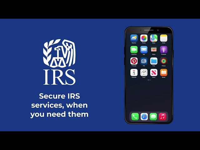 The IRS App Overview