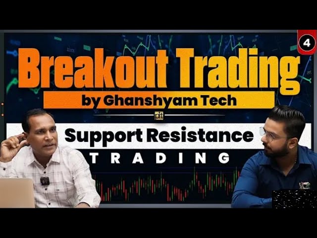 Support & Resistance _ Trading | Breakout Trading by Ghanshyam sir #ghanshyamtech  #stokestwins #pro