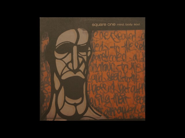square one - mind. body. soul. (FULL ALBUM)