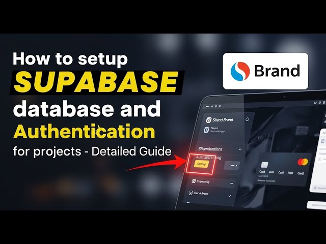 How to setup Supabase database and authentication for projects - Detailed Guide