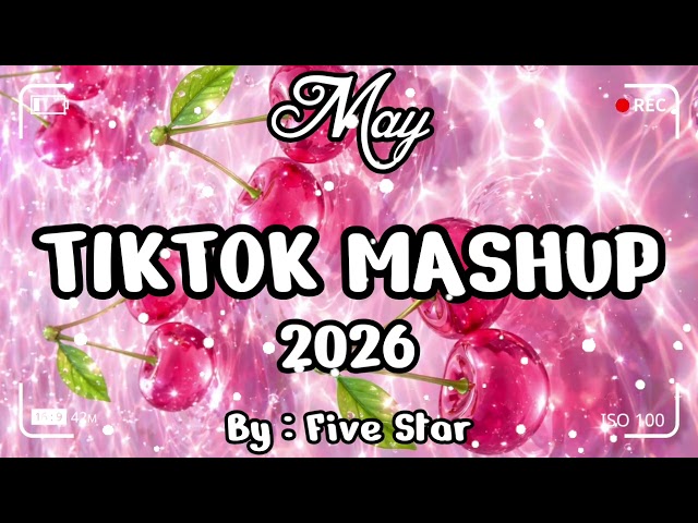 TikTok Mashup May 🍒💗2026🍒💗 (Not Clean)