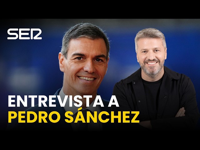 Pedro Sánchez, en 'Hoy por Hoy' con Aimar Bretos (31/08/2026)