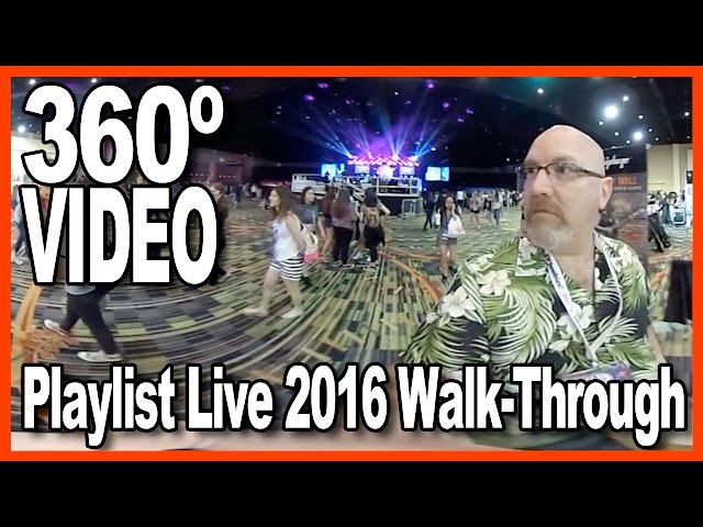 360º Playlist Live Walk-through April 23rd 2016