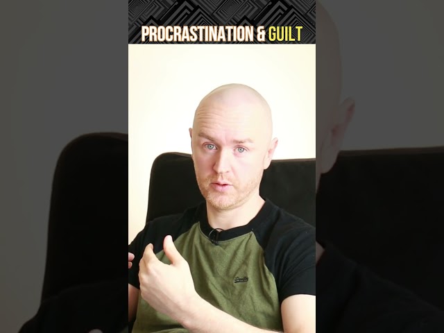 Procrastination is Caused by Guilt
