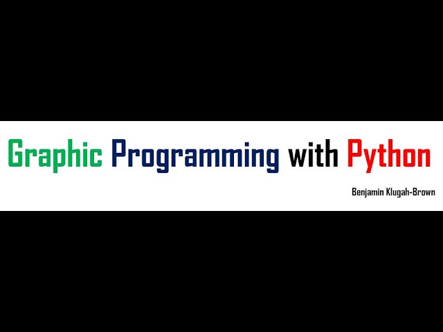 Graphic Programming With Python – Section B1: Drawing Lines, Rectangles & Triangles
