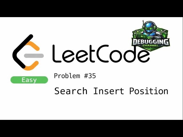 Search Insert Position | LeetCode - 35
