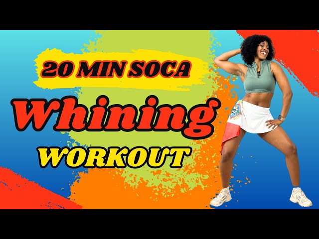 20 MIN | Soca Whining Workout | Dance, Sweat & Tone