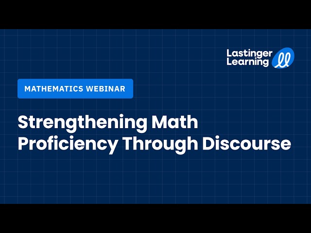Leveraging Discourse for Math Proficiency | Math Professional Learning