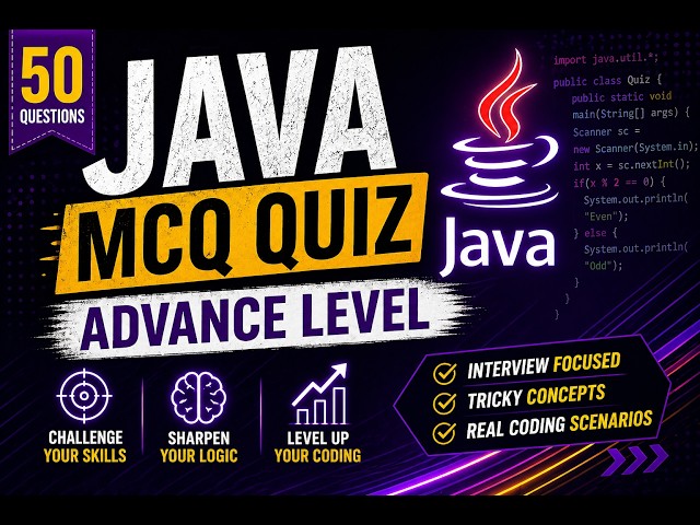 Java MCQ Quiz (Advanced Level) 🔥 | 50 Tricky Questions to Test Your Skills