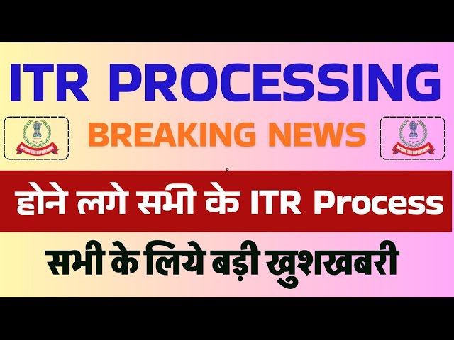 Everyone's ITR is Starting to Process || Major Speed-up in ITR Processing || Not Processed? Refun...