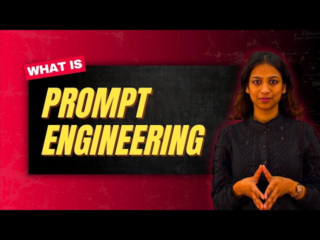What is Prompt Engineering? | Learn How to Write Better AI Prompts