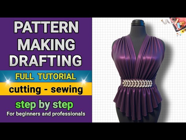 Pattern Drafting Tutorial: Bodice and Neckline with Cutting, Sewing and Mannequin Fitting