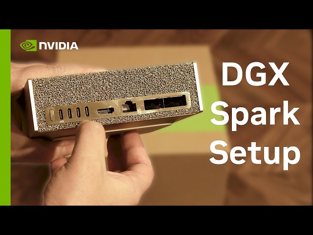 Getting Started with the NVIDIA DGX Spark