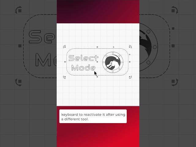 Quick Tip: Switch to Select Mode