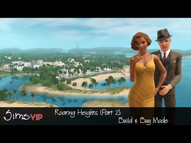Los Sims 3: Alturas Rugientes (Parte 2): Modo Construir y Comprar