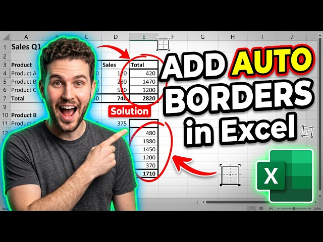 How to Add Auto Borders in Excel (Stop Formatting Manually!)