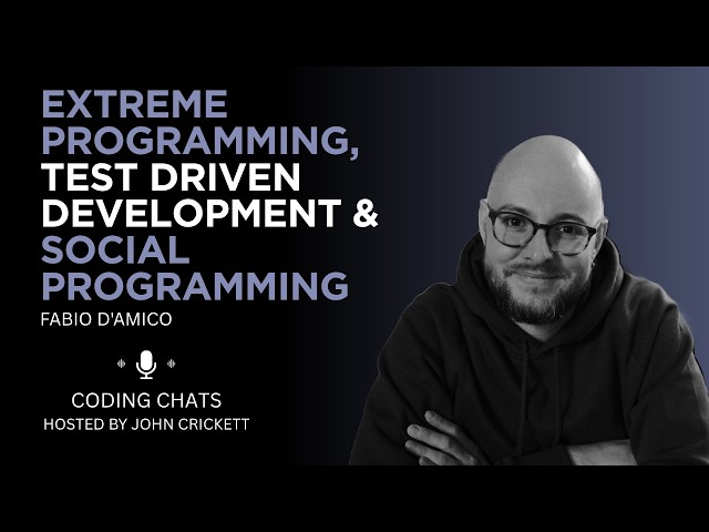 Extreme Programming, Test Driven Development and Social Programming with Fabio D'Amico #tdd #xp