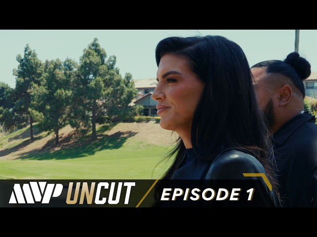 MVP UNCUT: Ronda Rousey vs Gina Carano | Episode 1