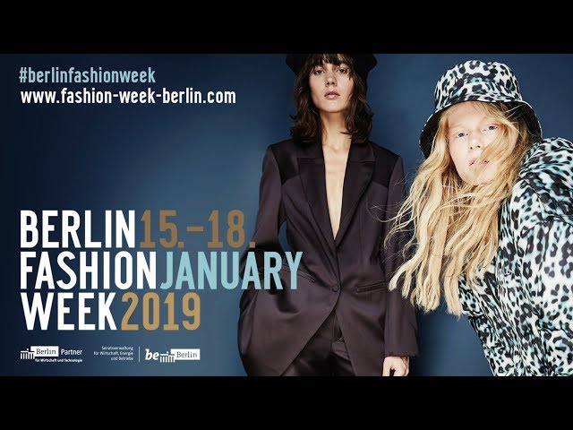 Berlin Fashion Week Januar 2019
