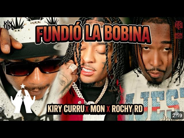 ROCHY RD X KIRY CURU X MON WA -  FUNDIÓ REMIX. | LA BOBINA 🧵 