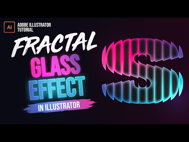 Fractal Glass Effect in Adobe Illustrator - Step-by-Step Tutorial