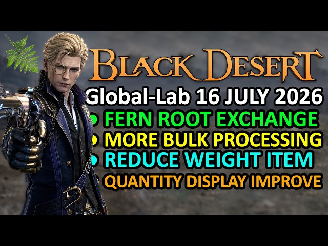 FERN ROOT EXCHANGE, BULK PROCESSING, REDUCE WEIGHT ITEM (BDO Global Lab Update 16 JULI 2026)