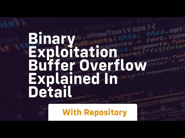 Binary Exploitation Buffer Overflow Explained in Detail