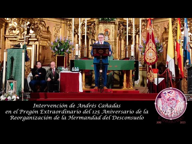 Intervención de Andrés Cañadas en el Pregón del 125 Aniversario del Desconsuelo | Jerez Pasión TV